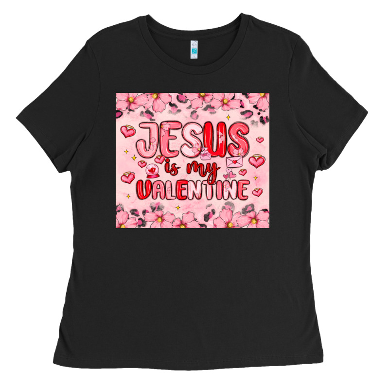 Jesus Is My Valentine Ladies Tee by MaliasSmallBusiness | Teevron