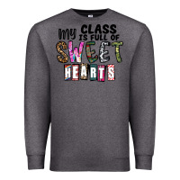 Charcoal Heather my class ısfull of sweet hearts Premium Sweatshirt - CowhideDigitalArt