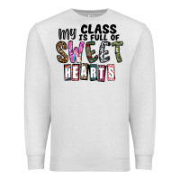 Oatmeal Heather my class ısfull of sweet hearts Premium Sweatshirt - CowhideDigitalArt
