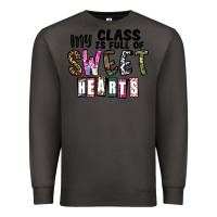 Smoke my class ısfull of sweet hearts Premium Sweatshirt - CowhideDigitalArt