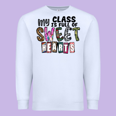 My Class ısfull Of Sweet Hearts Premium Sweatshirt Designed By Cowhidedigitalart