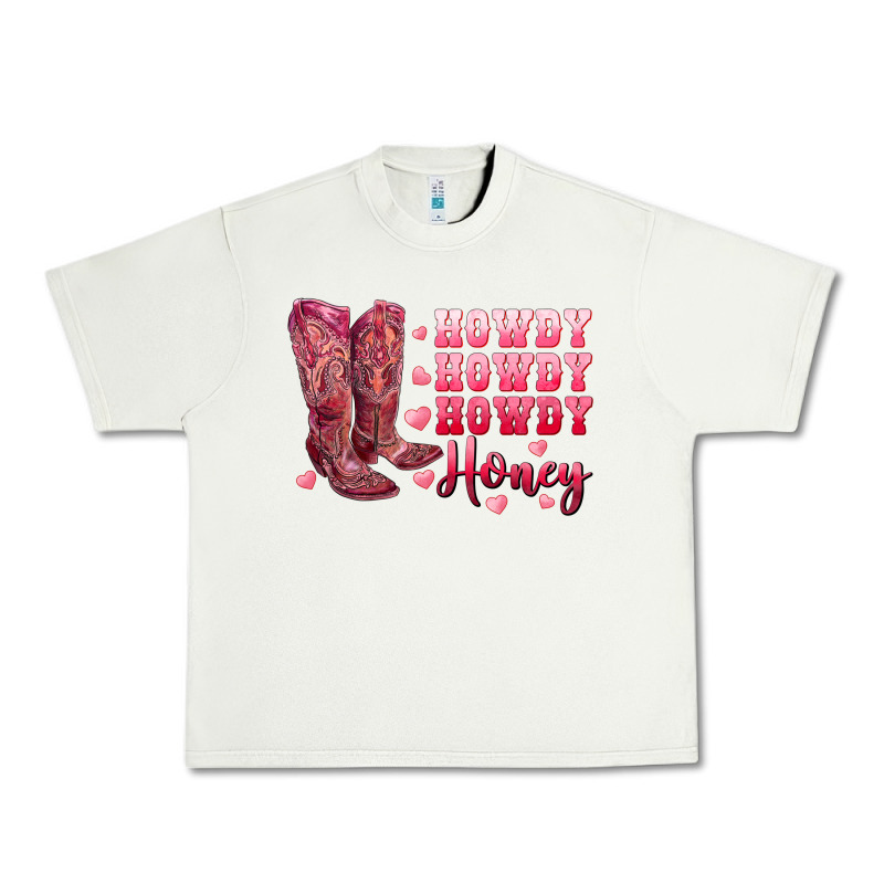 Howdy Howdy Howdy Honey With Cowgirl Boots Urban Heavy Tee by RanaPortraitStore | Teevron