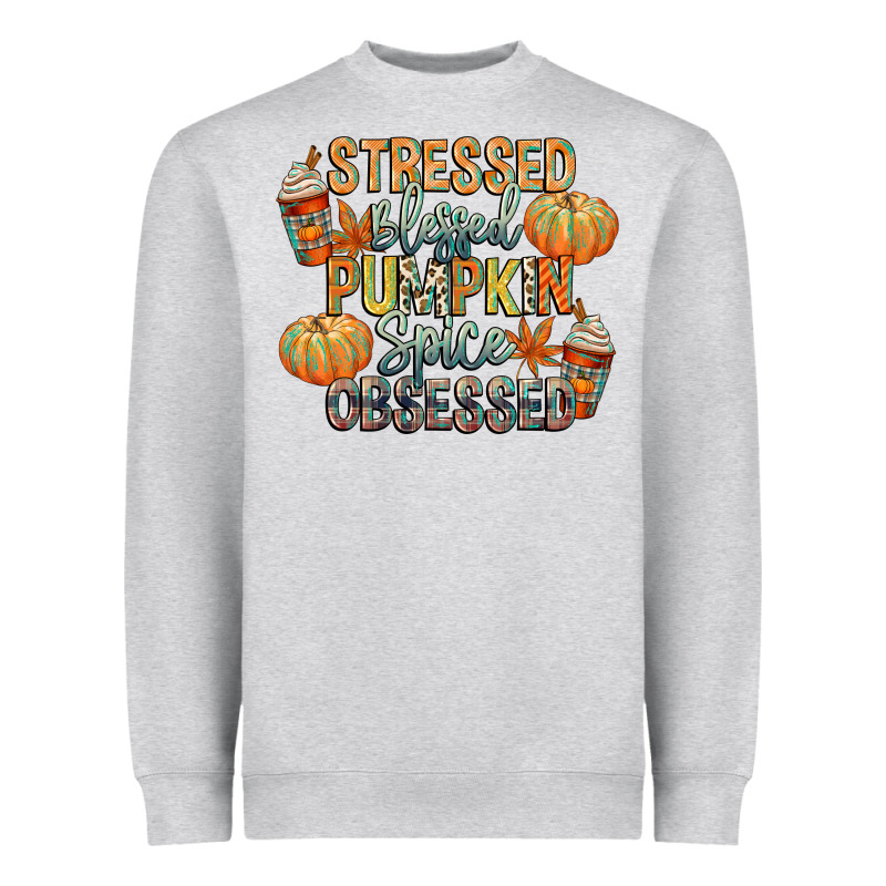 Stressed Blessed Pumpkin Spice Obsessed Heavyweight Sweatshirt by CowGirlArtShop | Teevron