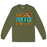 Army Green Talk Turkey To Me Long Sleeve Tee - texasbilliewilder