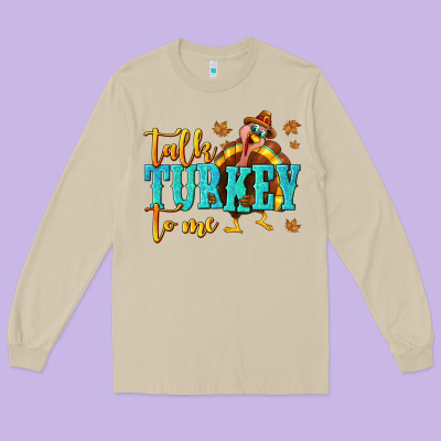 Talk Turkey To Me Long Sleeve Tee Designed By Texasbilliewilder
