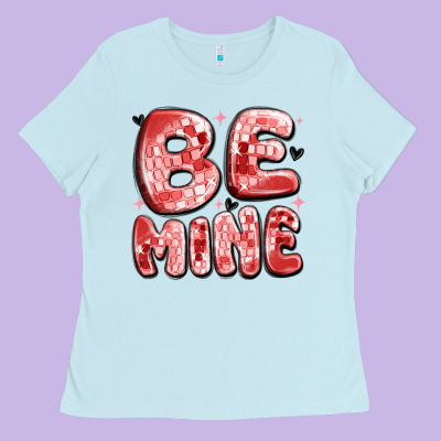 Be Mine Ladies Tee Designed By Maliassmallbusiness