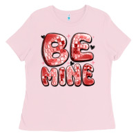 Bubblegum Pink be mine Ladies Tee - MaliasSmallBusiness