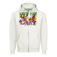 Oatmeal Heather Let's get cray Zipper Hoodie - FaDigitalArtStudio