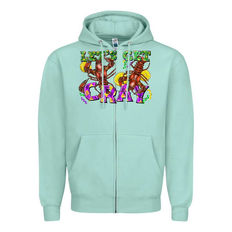 Let's Get Cray Zipper Hoodie by FaDigitalArtStudio | Teevron