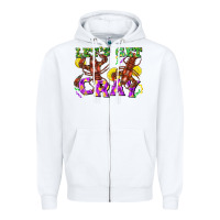 White Let's get cray Zipper Hoodie - FaDigitalArtStudio