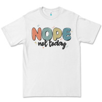 White nope not today Premium Tee - MaliasSmallBusiness