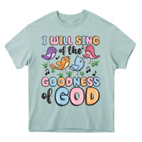 Arona i will sing of the goodness of god Heavy Core Tee - MaliasSmallBusiness
