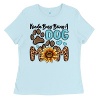 Baby Blue kinda busy being a dog mom Ladies Tee - MaliasSmallBusiness