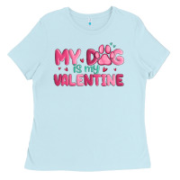 Baby Blue my dog is my valentine Ladies Tee - MaliasSmallBusiness