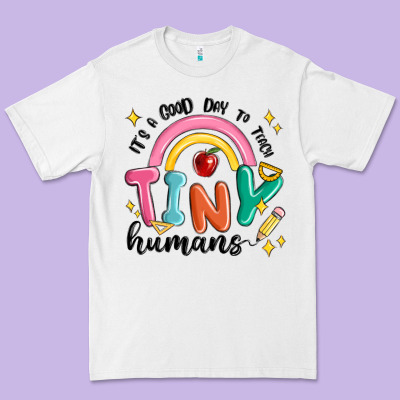 Its A Good Day To Teach Tiny Humans Premium Tee Designed By Maliassmallbusiness