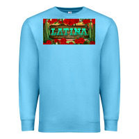 Latina License Plate Premium Sweatshirt | Teevron