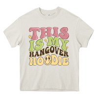 Cream this is my hangover Heavy Core Tee - MaliasSmallBusiness