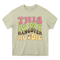 Mossy this is my hangover Heavy Core Tee - MaliasSmallBusiness