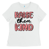 White raise them kind Ladies Tee - MaliasSmallBusiness