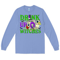 Colony Blue Drink Up Witches Long Sleeve Tee - texasbilliewilder