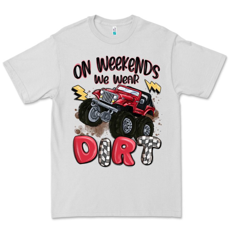 On Weekends We Wear Dirt Premium Tee by MaliasSmallBusiness | Teevron