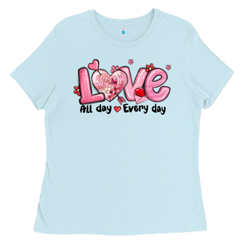 Love All Day Every Day Ladies Tee by MaliasSmallBusiness | Teevron
