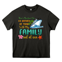 Asphalt there's nowhere else i'd rather be than with my fa Heavy Core Tee - MaliasSmallBusiness