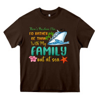 Chocolate Brown there's nowhere else i'd rather be than with my fa Heavy Core Tee - MaliasSmallBusiness