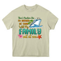 Mossy there's nowhere else i'd rather be than with my fa Heavy Core Tee - MaliasSmallBusiness