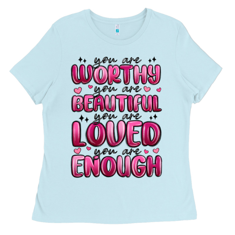 You Are Worthy You Are Beautiful Ladies Tee by MaliasSmallBusiness | Teevron