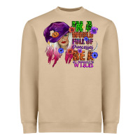 Mushroom in a world full of princesses be a witch Heavyweight Sweatshirt - CowGirlArtShop