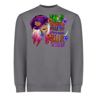 Storm in a world full of princesses be a witch Heavyweight Sweatshirt - CowGirlArtShop