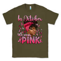 Army Green in october we wear pink with afro woman Classic Tee - Artiststas