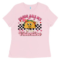 Bubblegum Pink tacos are my valentine Ladies Tee - MaliasSmallBusiness