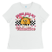 White tacos are my valentine Ladies Tee - MaliasSmallBusiness