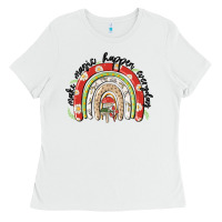 White make magic happen everyday Ladies Tee - MaliasSmallBusiness