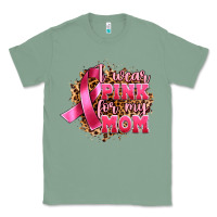 Sage i wear pink for my mom Classic Tee - Artiststas