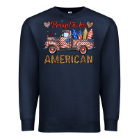 Navy proud to be american truck Premium Sweatshirt - BundleAndBundleShop