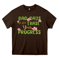 Chocolate Brown mental health uplifting quote Heavy Core Tee - MaliasSmallBusiness