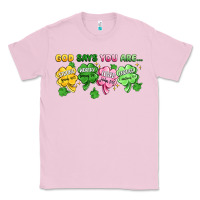 Bubblegum Pink st. patrick's day god says you are Classic Tee - Artiststas