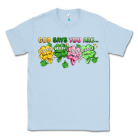 Dusty Blue st. patrick's day god says you are Classic Tee - Artiststas