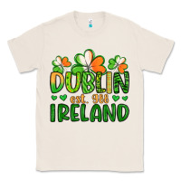 Natural dublin ireland st patrick s day Classic Tee - Artiststas