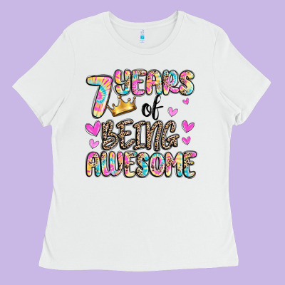 7 Years Of Being Awesome Ladies Tee Designed By Maliassmallbusiness