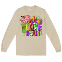 Mushroom All Teacher Love Brains Long Sleeve Tee - texasbilliewilder