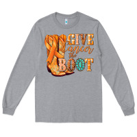 Give Cancer The Boot Kidney Cancer Orange Ribbon Long Sleeve Tee | Teevron