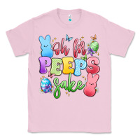 Bubblegum Pink oh for peeps sake Classic Tee - Artiststas
