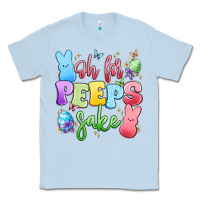 Dusty Blue oh for peeps sake Classic Tee - Artiststas
