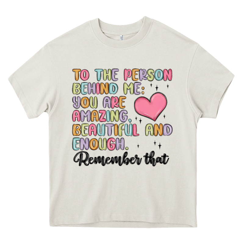 To The Person Behind Me Heavy Core Tee by MaliasSmallBusiness | Teevron
