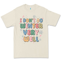 Bone i dont do winter very well Premium Tee - MaliasSmallBusiness