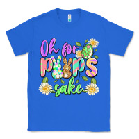True Royal oh for peeps sake Classic Tee - Artiststas